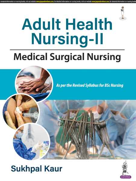 Adult Health Nursing II Medical Surgical Nursing